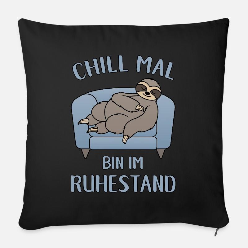 Rentner Chill Mal Bin im Ruhestand Faultier Couch - Sofakissen mit Füllung 45 x 45 cm - Schwarz