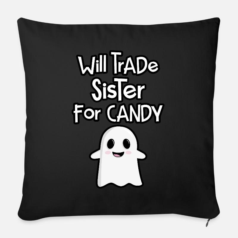Wird Schwester gegen Süßigkeiten eintauschen - Sofakissen mit Füllung 45 x 45 cm - Schwarz