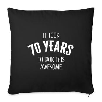 Il a fallu 70 ans pour avoir l’air aussi génial - Coussin et housse de 45 x 45 cm - noir - Devant