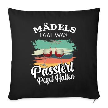 Mädels Egal Was Passiert Pegel Halten - Coussin et housse de 45 x 45 cm - noir - Devant