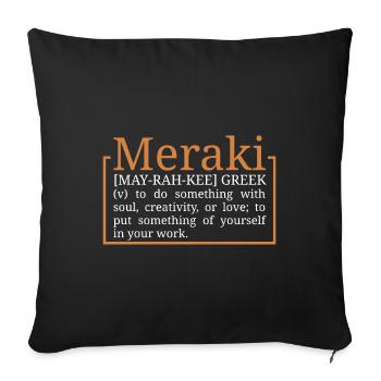 Meraki Greek Funny Motivational Saying - Sofa pillow with filling 45cm x 45cm - black - Front