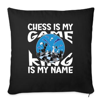 Chess is my game King is my name - Sofakissen mit Füllung 45 x 45 cm - Schwarz - Vorne