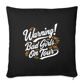 Mädchen on Tour Achtung Frauen auf Tour - Sofakissen mit Füllung 45 x 45 cm - Schwarz - Vorne