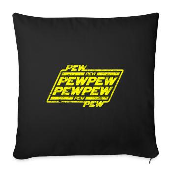 Pew pew pew - Sofa pillow with filling 45cm x 45cm - black - Front