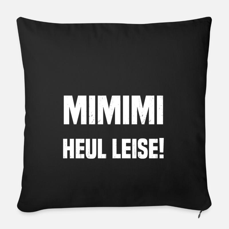 MIMIMI Heul leise! - Sofakissen mit Füllung 45 x 45 cm - Schwarz