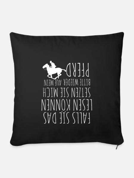Pferde Spruch Pferdesprüche Reitsprüche - Sofakissen mit Füllung 45 x 45 cm - Schwarz
