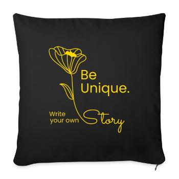 Be Unique - Write Your Own Story - Sofakissen mit Füllung 45 x 45 cm - Schwarz - Vorne