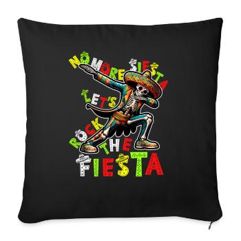 Cinco de Mayo Party Shirt - no more siesta, fiesta - Sofa pillow with filling 45cm x 45cm - black - Front