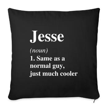 Jesse Definition Cool Name Saying Gift - Sofa pillow with filling 45cm x 45cm - black - Front