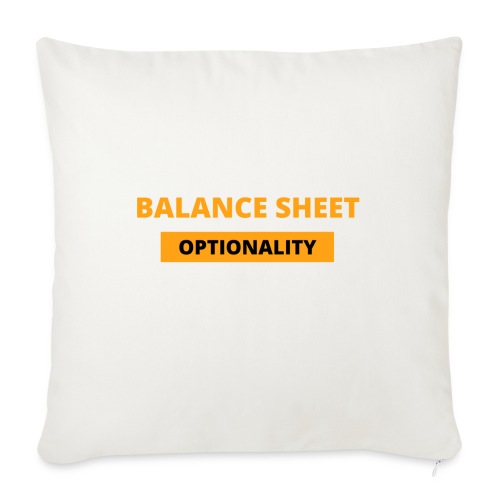 The magic of balance sheet optionality - Sofa pillow with filling 45cm x 45cm