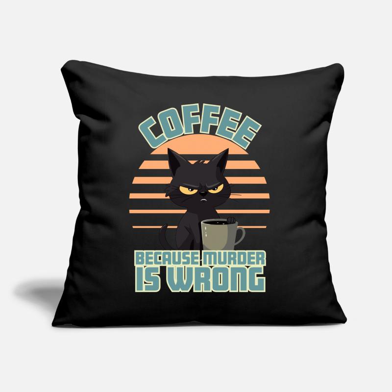 Coffee, Because Murder is Wrong Sofa pillow with filling 45cm x 45cm