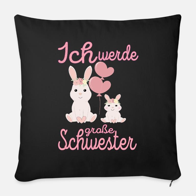 Große Schwester Ich werde - Sofakissen mit Füllung 45 x 45 cm - Schwarz