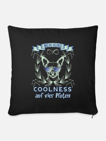 Coole Hunde - Mein Hund coolness auf vier Pfoten - Sofakissen mit Füllung 45 x 45 cm - Schwarz