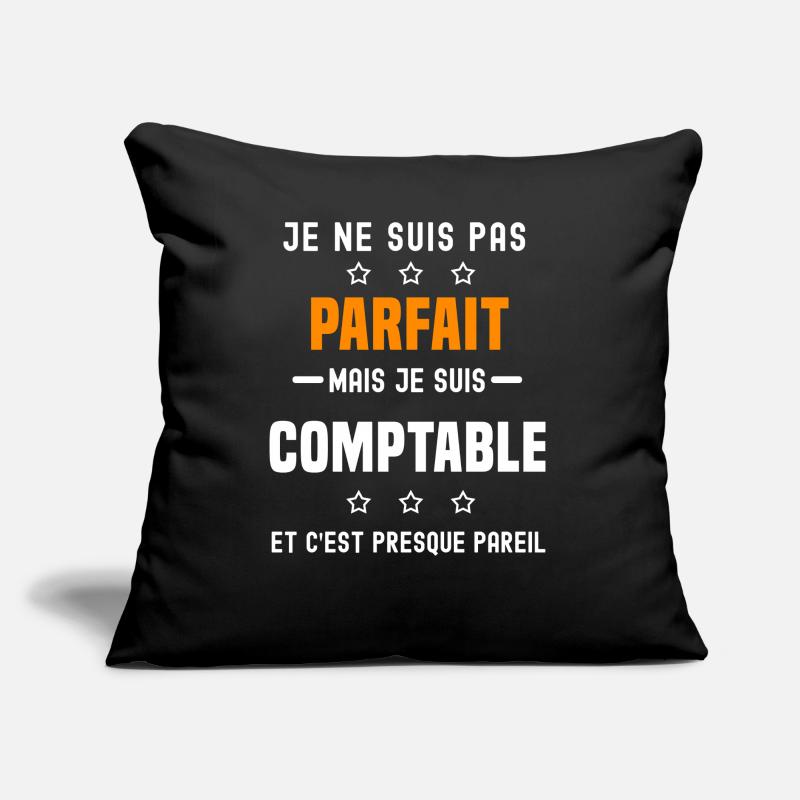 comptable pas parfait mais comptable métier Coussin et housse de 45 x 45 cm