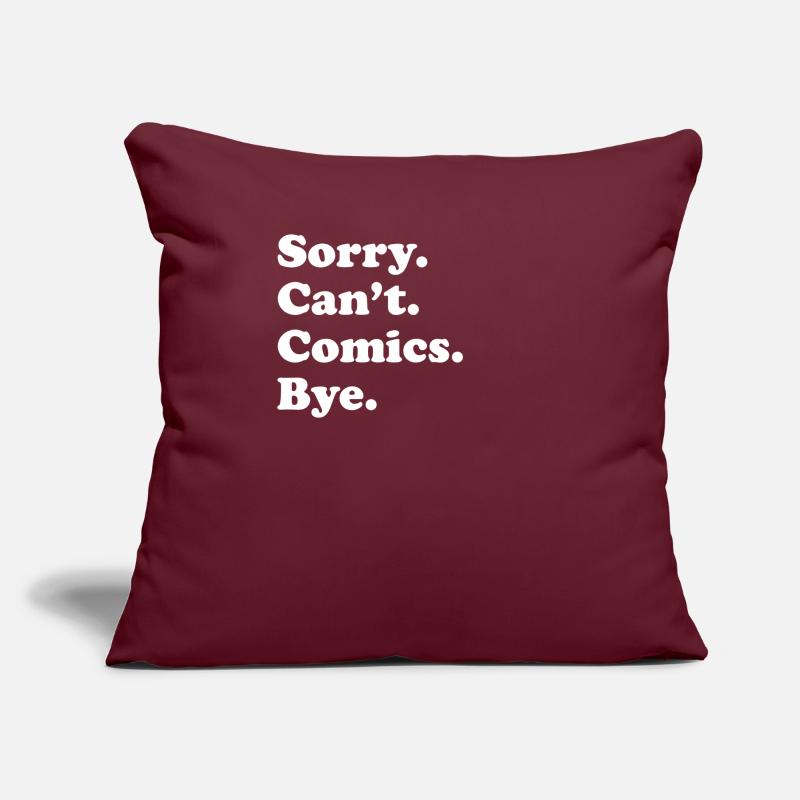 Sorry Can’t Bye - Comics Coussin et housse de 45 x 45 cm