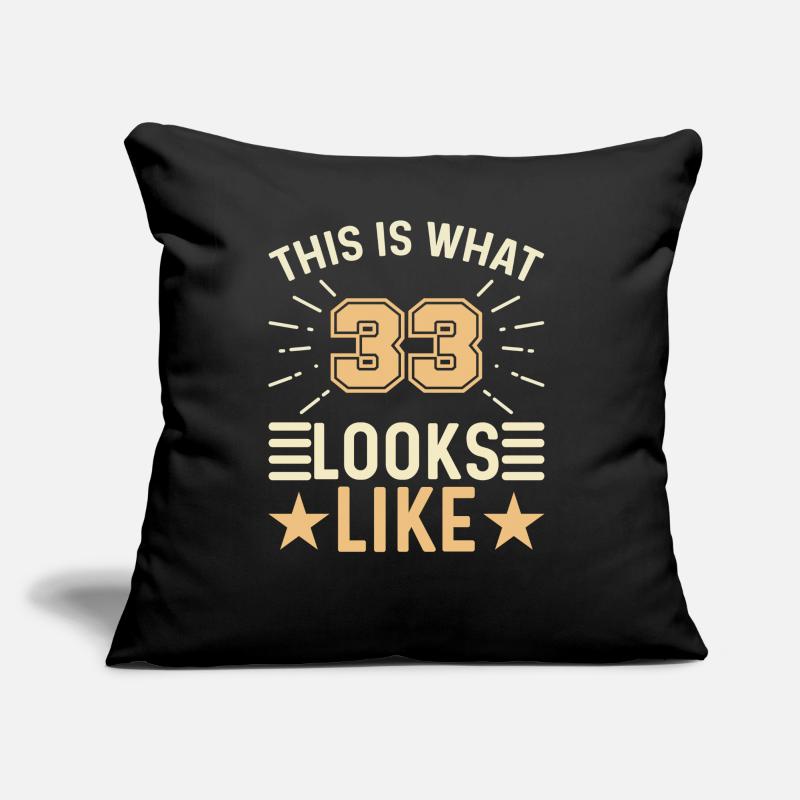 On dirait - 33 ans 33e anniversaire Coussin et housse de 45 x 45 cm