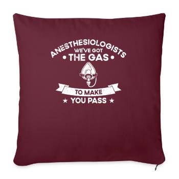 Ich Habe Gas Bekommen, Damit Sie CRNA Bestehen - Sofakissen mit Füllung 45 x 45 cm - Burgunderrot - Vorne