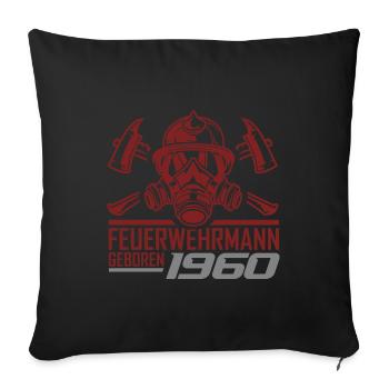 Feuerwehr Feuerwehrmann 1960 Geboren Geburtstag - Sofakissen mit Füllung 45 x 45 cm - Schwarz - Vorne