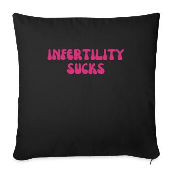infertility sucks - Sofakissen mit Füllung 45 x 45 cm - Schwarz - Vorne