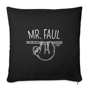 Mr. Lazy - Sofa pillow with filling 45cm x 45cm - black - Front