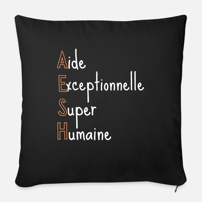 AESH Aide Exceptionnelle Super Humaine - Coussin et housse de 45 x 45 cm - noir