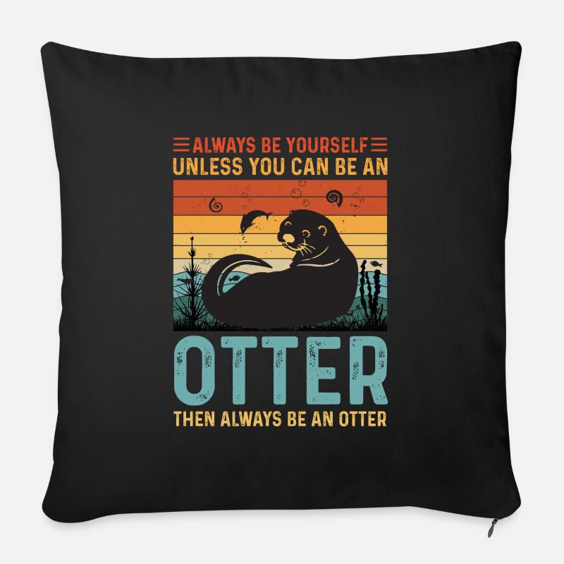 SEI EIN OTTER Otter Merch Süßer Otter Kinder - Sofakissen mit Füllung 45 x 45 cm - Schwarz