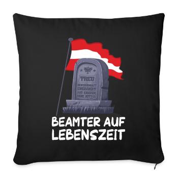 Polizei, Bundesheer, Beamte - Lustiger Spruch - Sofakissen mit Füllung 45 x 45 cm - Schwarz - Vorne