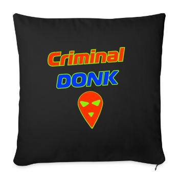 criminal donk - Sofa pillow with filling 45cm x 45cm - black - Front