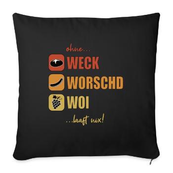 Woi Weck Worschd Pfalz Schorle Riesling Mundart - Sofakissen mit Füllung 45 x 45 cm - Schwarz - Vorne