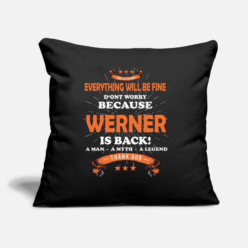 Everything will be fine Werner Is back Sofa pillow with filling 45cm x 45cm