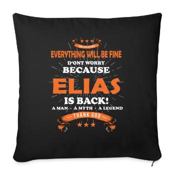 Everything's going to be alright 'cause Elias Is Here Outfit - Sofa pillow with filling 45cm x 45cm - black - Front