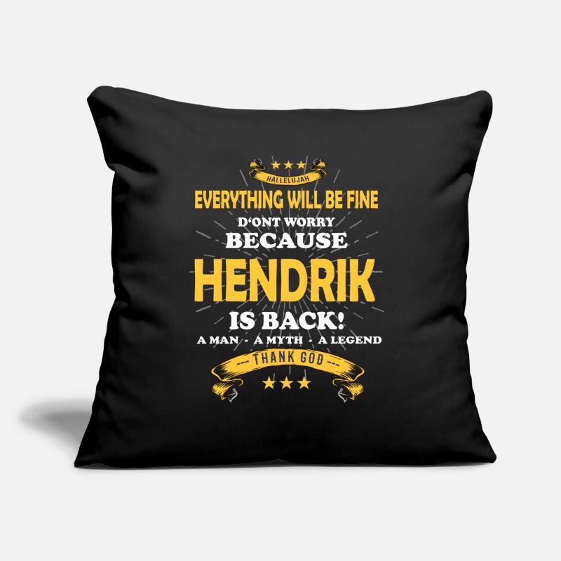 Everything will be fine Hendrik Is back Sofakissen mit Füllung 45 x 45 cm