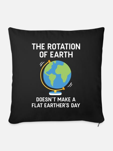 Flat Earther es Day - Sofakissen mit Füllung 45 x 45 cm - Schwarz