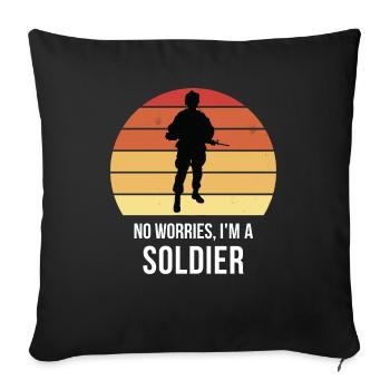 Pas de soucis Je suis un soldat - Coussin et housse de 45 x 45 cm - noir - Devant