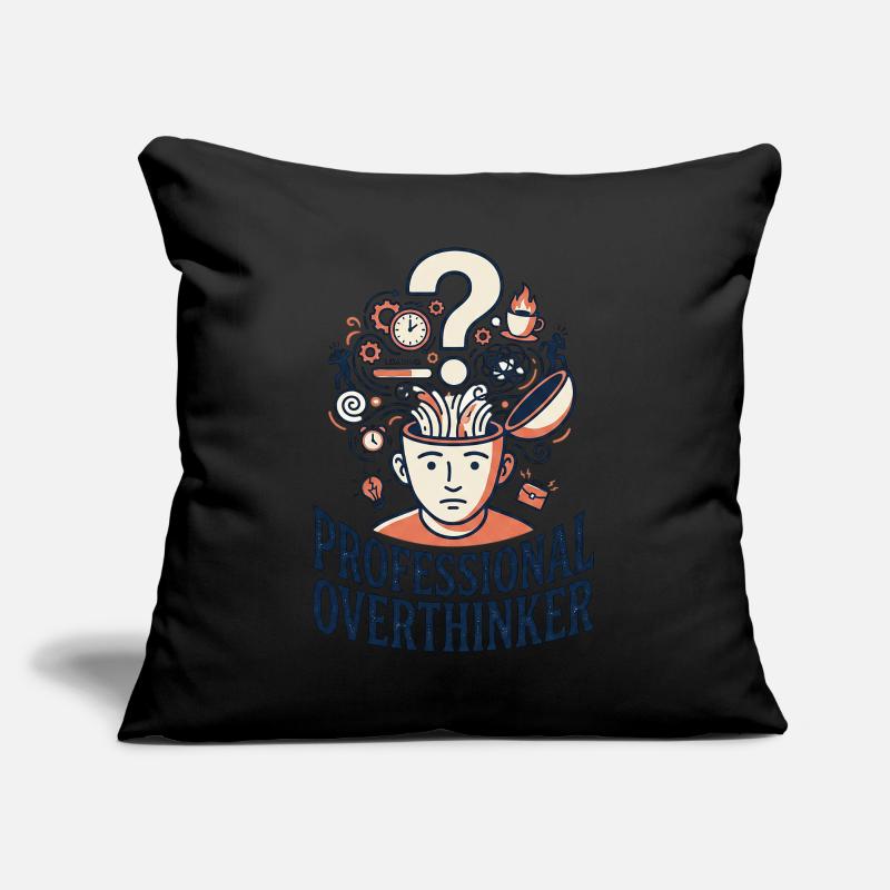 Professional Overthinker Sofa pillow with filling 45cm x 45cm