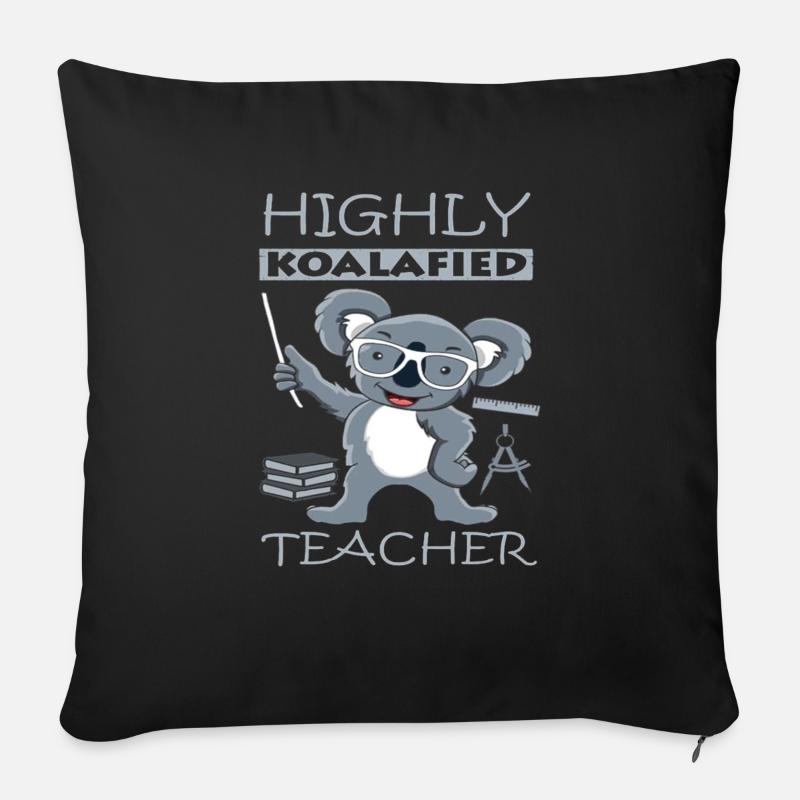 Highly Koalafied teacher Tshirt - Sofakissen mit Füllung 45 x 45 cm - Schwarz
