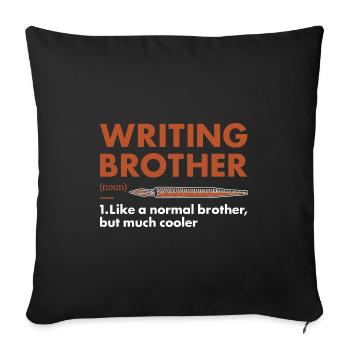 Writer Brother Definition Writing - Sofa pillow with filling 45cm x 45cm - black - Front