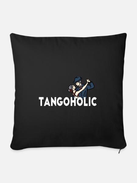 Tangoholic Tango Tanzen Kleid Tanzschuhe Tänzer - Sofakissen mit Füllung 45 x 45 cm - Schwarz