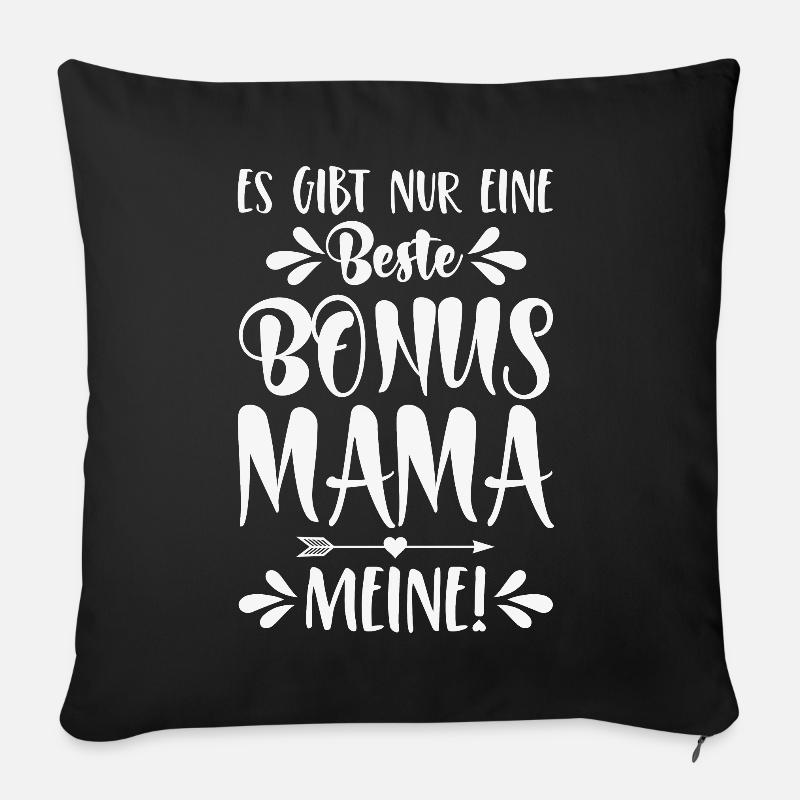 Es gibt nur eine beste Bonus Mama - Meine! - Sofakissen mit Füllung 45 x 45 cm - Schwarz
