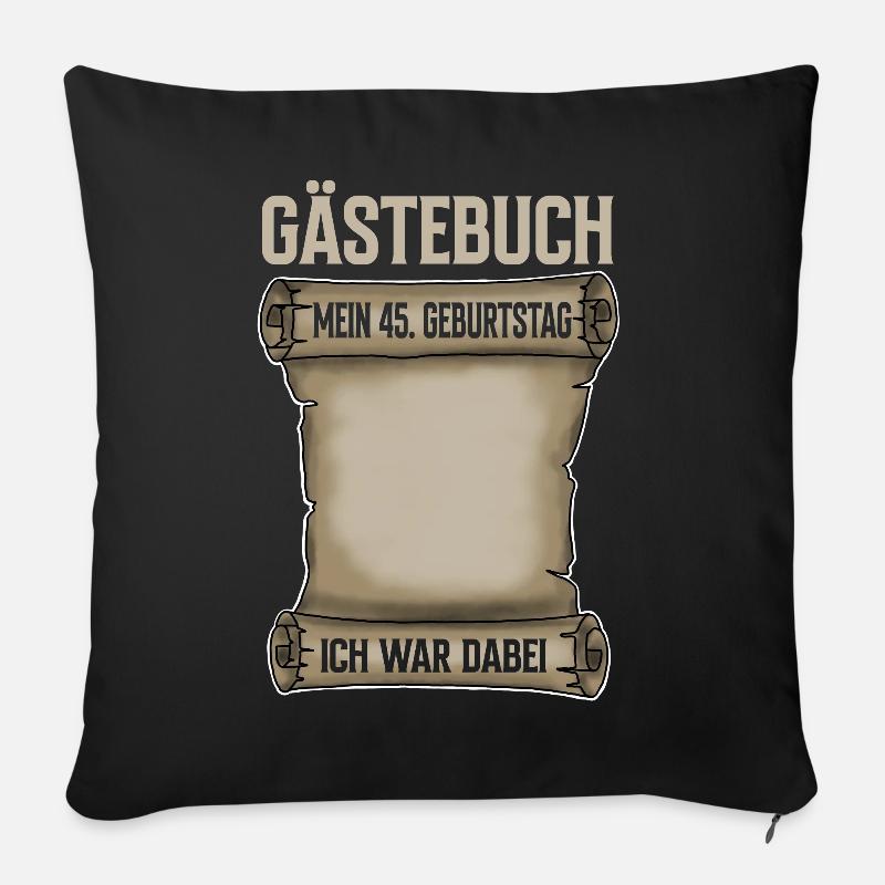 45. Geburtstag Gästebuch - Sofakissen mit Füllung 45 x 45 cm - Schwarz