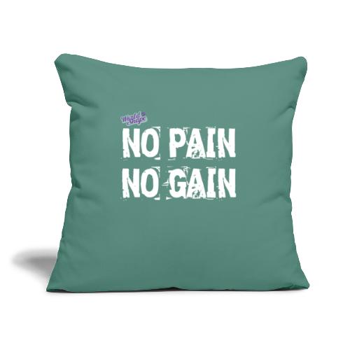 No Pain - No Gain - Soffkudde med stoppning 45 x 45 cm
