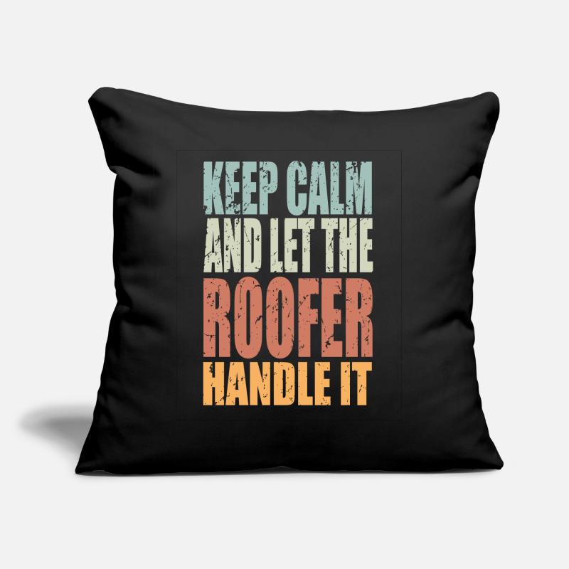 Keep Calm Dachdecker Spruch Dachdecker Geschenk Sofakissen mit Füllung 45 x 45 cm