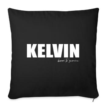 Kelvin - Born to survive - Funny Gaming Design - Sofa pillow with filling 45cm x 45cm - black - Front