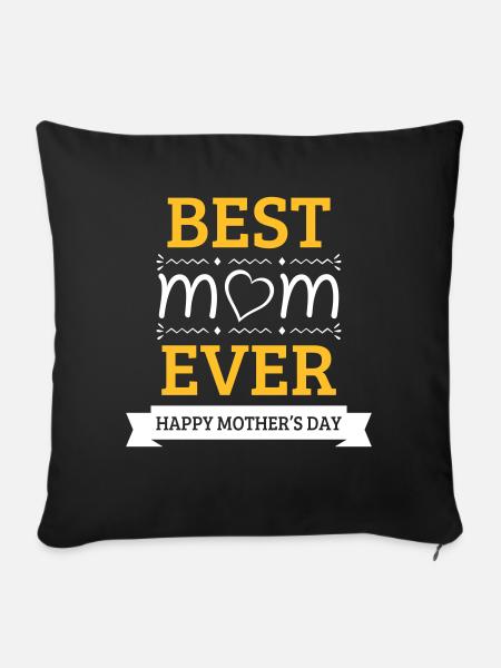 Best Mom Ever - Sofakissen mit Füllung 45 x 45 cm - Schwarz