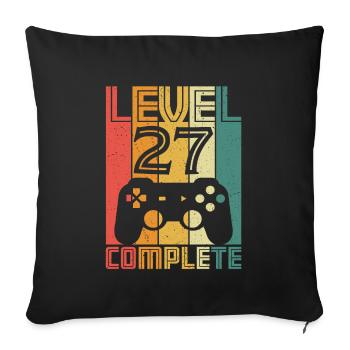 27th Birthday Gamer Level 27 Complete 27 years - Sofa pillow with filling 45cm x 45cm - black - Front