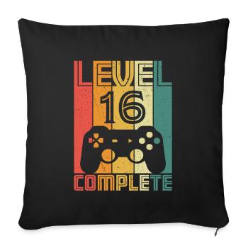 16. Geburtstag Gamer Level 16 Complete 16 Jahre - Sofakissen mit Füllung 45 x 45 cm - Schwarz - Vorne