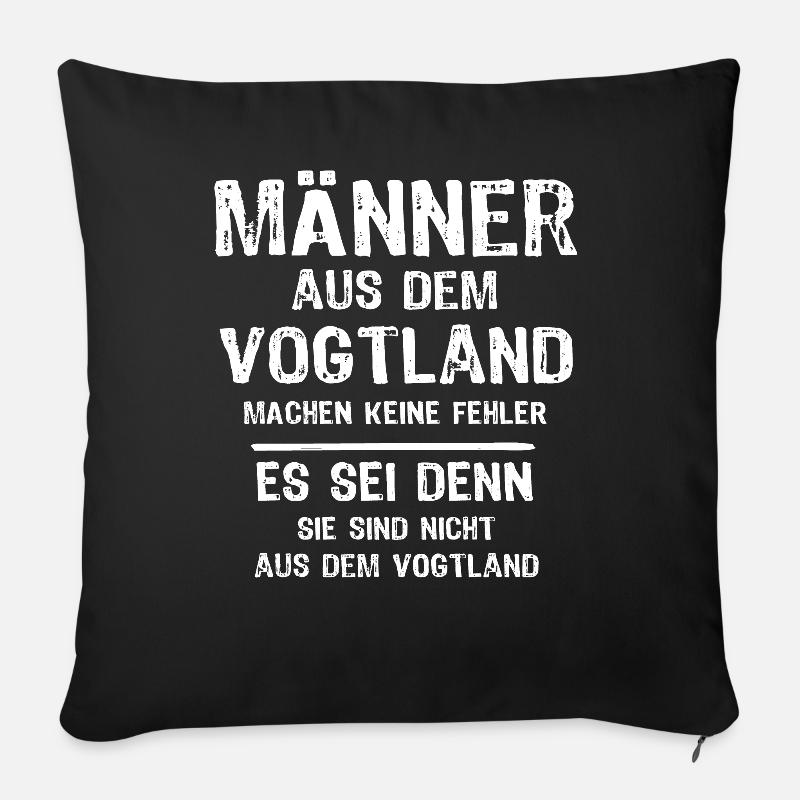 Vogtland Männer Vogtländer Sprüche - Sofakissen mit Füllung 45 x 45 cm - Schwarz