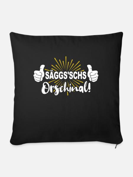 Sachsen Sprüche Original Sächsisch Dialekt - Sofakissen mit Füllung 45 x 45 cm - Schwarz