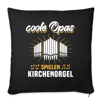 Organist Opa Kirchenorgel Orgelspieler Orgel - Sofakissen mit Füllung 45 x 45 cm - Schwarz - Vorne