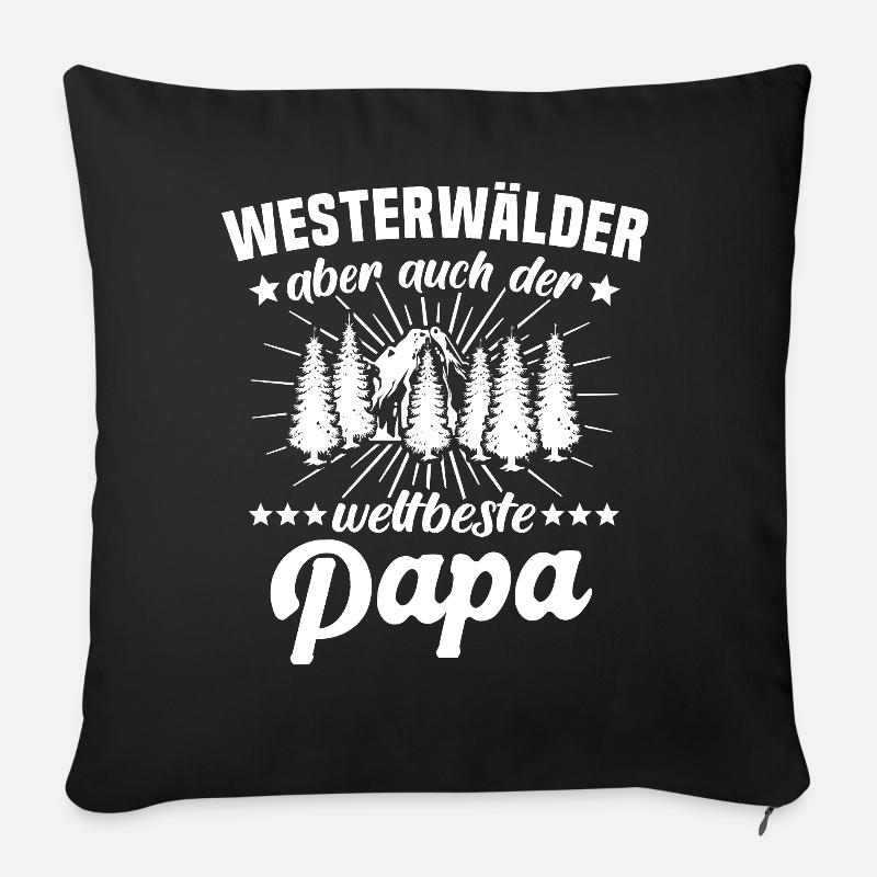 Westerwälder Papa Westerwald Vater - Sofakissen mit Füllung 45 x 45 cm - Schwarz